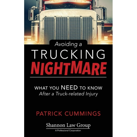 Avoiding a Trucking Nightmare : What You Need to Know After a Truck-related Injury (Paperback)