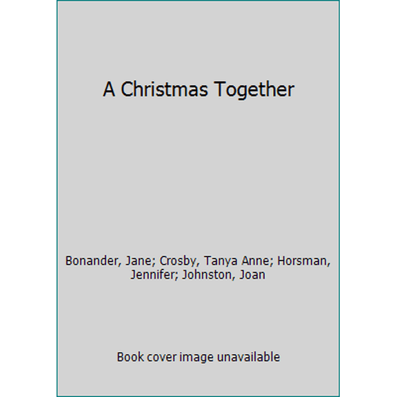 Pre-Owned A Christmas Together (Mass Market Paperback) 0380777401 9780380777402