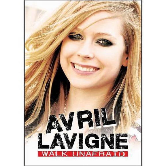 Avril Lavigne: Walk Unafraid