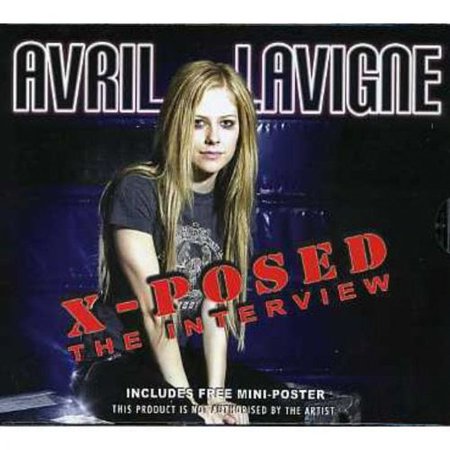Avril Lavigne - X-Posed-Interview [CD]