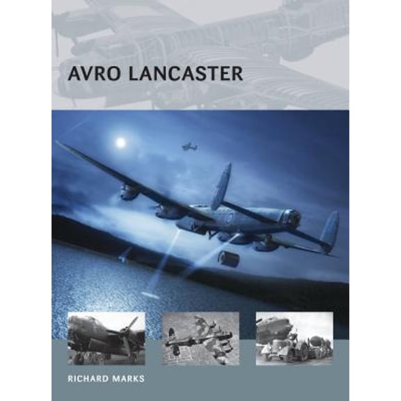 Pre-Owned Avro Lancaster (Paperback) 1472809440 9781472809445