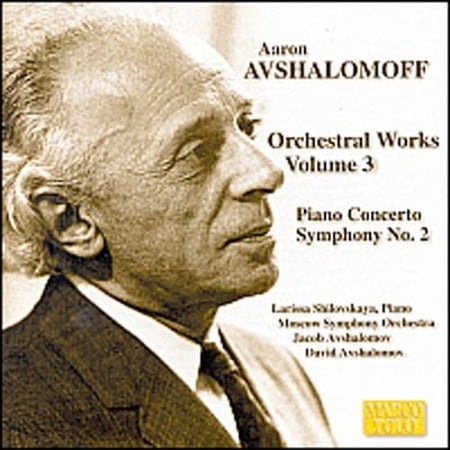 Avshalomoff / Shilovskaya - Orch Works-Vol. 3-Con Pno/Sym 2 - Music & Performance - CD