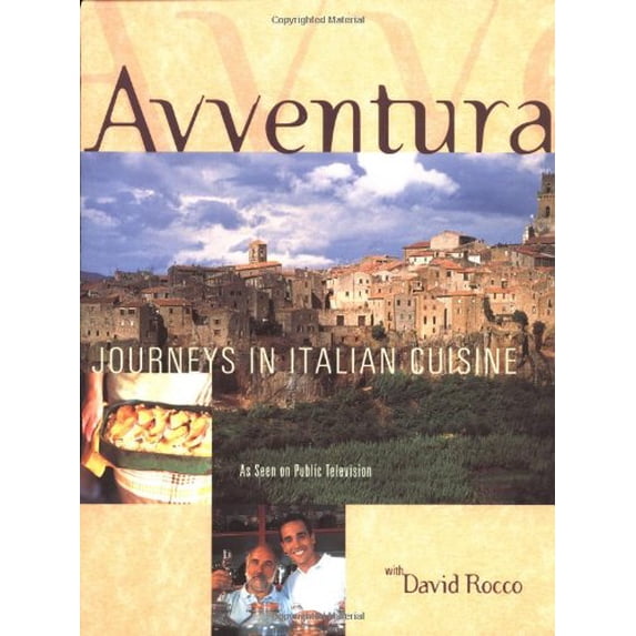Pre-Owned Avventura: Journeys in Italian Cuisine (Paperback) 1579595103 9781579595104