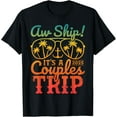 thumbnail image 1 of Aw Ship It's A Couples Trip 2026 Couples Cruise Matching T-Shirt Shirts, 1 of 3