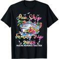 Aw Ship It's A Family Trip 2025 Family Matching Cruise Trip TShirt