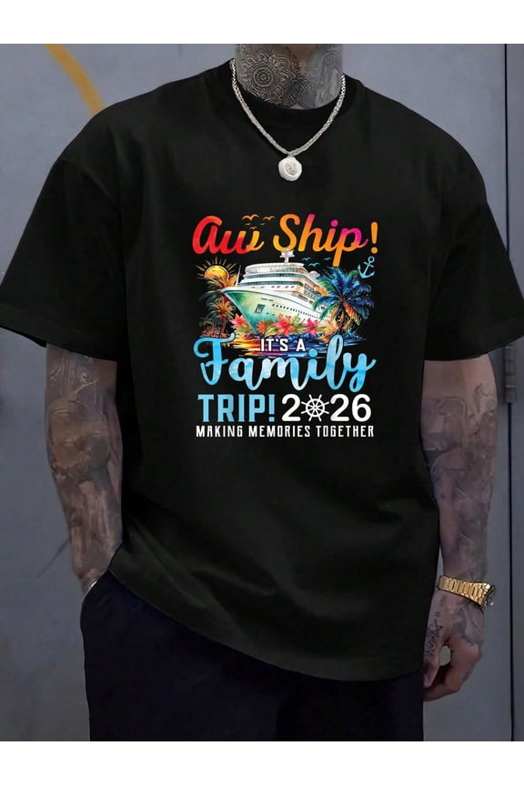 Aw Ship It's A Family Trip 2026 Family Matching Cruise Trip T-Shirt - Casual Round Neck Short Sleeved Top Men