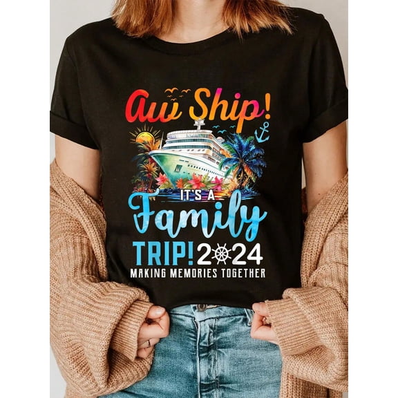 Aw Ship It's A Family Trip Family Matching Cruise Trip T-Shirt T-Shirt