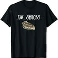 thumbnail image 1 of Aw Shucks Raw Oyster Lover Seafood Food Pun Meme Friend Gift T-Shirt, 1 of 5