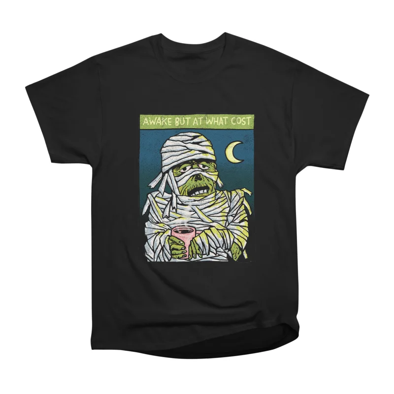 Awake But At What Cost T-Shirt Tee Gift For Him Merch For Her Apparel ...