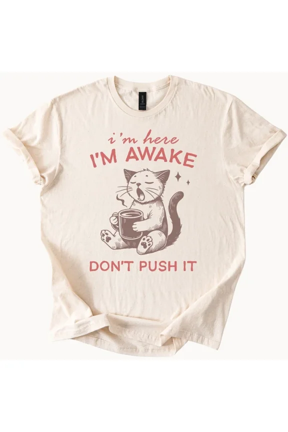 Awake Cat Coffee Tee Funny Kitten T Shirt Unisex S-5XL Hot Trending Shirt, Vintage Birthday Gift