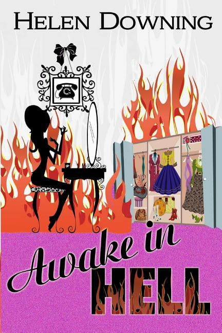 Awake In Hell (Paperback) by Helen Downing