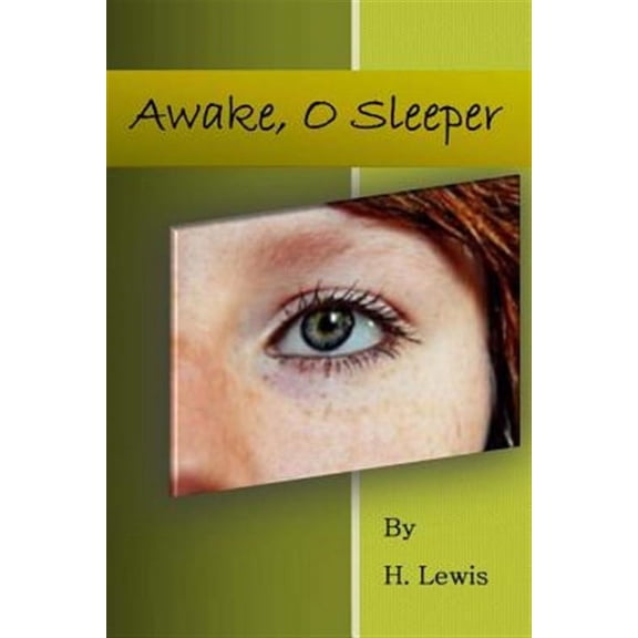 Awake. O Sleeper