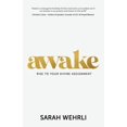 thumbnail image 1 of Pre-Owned Awake: Rise to Your Divine Assignment (Paperback) 1950718859 9781950718856, 1 of 1