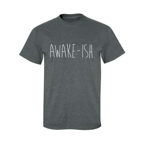 Awake-ish Adult Short Sleeve T-shirt