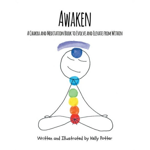 Awaken : A Chakra and Meditation Book to Evolve and Elevate from Within (Paperback)
