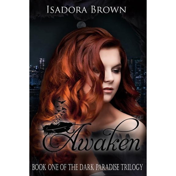 Awaken: Book 1 of The Dark Paradise Trilogy