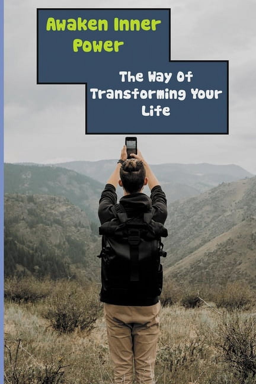 Awaken Inner Power: The Way Of Transforming Your Life: Awaken Inner Power Book (Paperback)