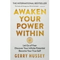 thumbnail image 1 of Awaken Your Power Within: Let Go of Fear. Discover Your Infinite Potential. Become Your True Self., (Paperback), 1 of 1