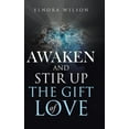 thumbnail image 1 of Awaken and Stir up the Gift of Love (Hardcover), 1 of 1
