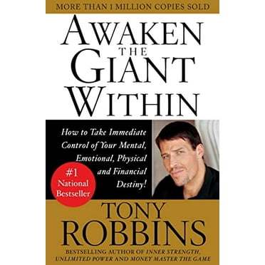 Pre-Owned Awaken the Giant Within: How to Take Immediate Control of Your Mental, Emotional, Physical & Financial Destiny! (Paperback) 0671791540 9780671791544