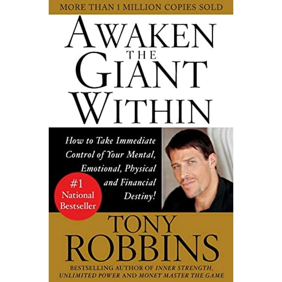 Pre-Owned Awaken the Giant Within: How to Take Immediate Control of Your Mental, Emotional, Physical & Financial Destiny! (Paperback) 0671791540 9780671791544