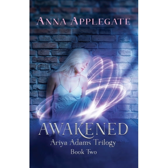 Pre-Owned Ariya Adams Trilogy: Awakened (Paperback)