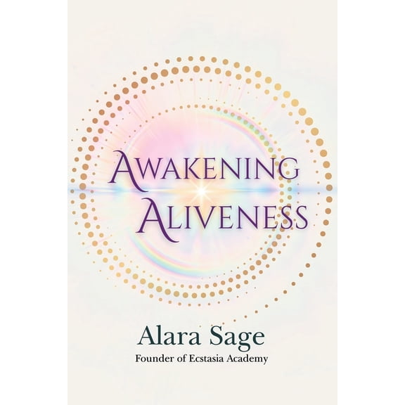 Awakening Aliveness, (Paperback)