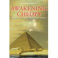 thumbnail image 1 of Awakening Cheops: Energy of the Great Pyramid - Avoiding Global Cataclysms (Paperback), 1 of 1