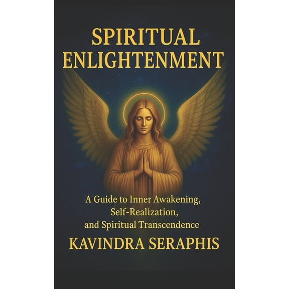 Awakening of Consciousness Spiritual Enlightenment: Guide to Inner Awakening, Intimate Self-Realization, and Spiritual Transcendence, Book 2, (Paperback)