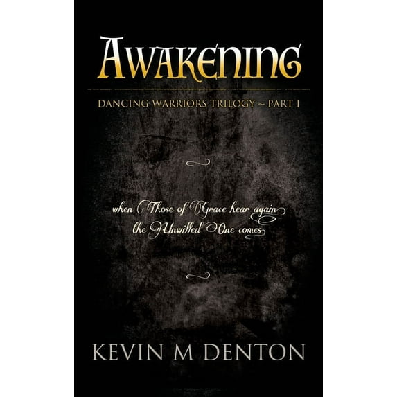 Awakening: Dancing Warriors (Part One) (Hardcover)