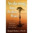 thumbnail image 1 of Awakening Into Perfect Peace (Paperback), 1 of 1