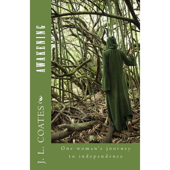 Awakening: One woman's journey to independence, (Paperback)