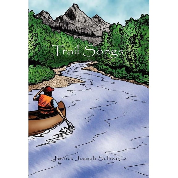 Trail Songs, (Hardcover)