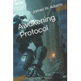 thumbnail image 1 of Awakening Protocol, (Paperback), 1 of 1