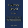 thumbnail image 1 of Awakening The Soul: The Trilogy, (Paperback), 1 of 1