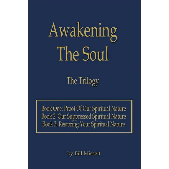 Awakening The Soul: The Trilogy, (Paperback)