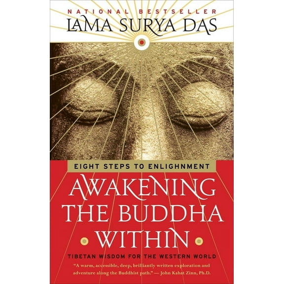 Awakening the Buddha Within: Eight Steps to Enlightenment, (Paperback)