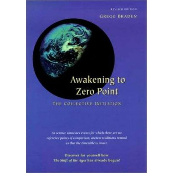 Pre-Owned Awakening to Zero Point: The Collective Initiation (Paperback) 1889071099 9781889071091