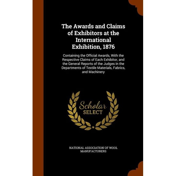 The Awards and Claims of Exhibitors at the International Exhibition ...