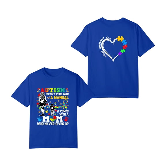 Awareness 2026 Doesn't Come with a Manual Autism Mom Double Sided Different Design T-Shirt, OdeJous Blue T-Shirt L