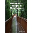 thumbnail image 1 of Awareness, Insight &amp; Mindfulness, (Paperback), 1 of 1