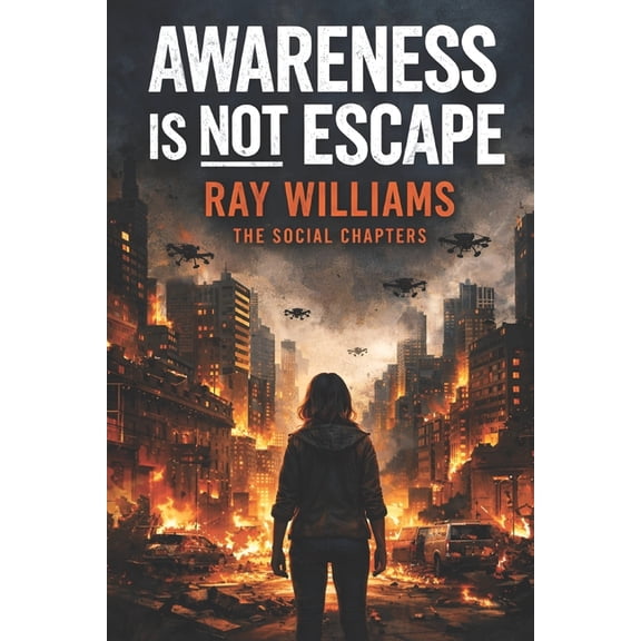 Awareness Is Not Escape, (Paperback)