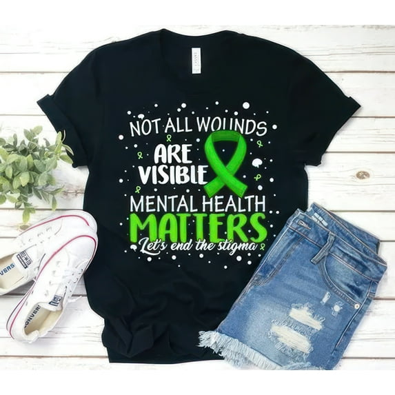 Awareness Matters Not All Wounds Are Visible Mental Health Matters Let's End The Stigma T Shirt