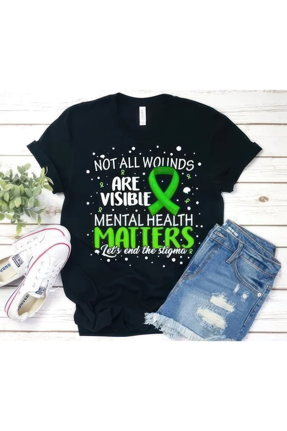 Awareness Matters Not All Wounds Are Visible Mental Health Matters Let's End The Stigma T Shirt