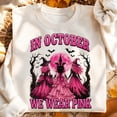 thumbnail image 1 of Awareness Shirt, In October We Wear Pink Witch Sweatshirt, Halloween Pink Ribbon Support Gift, Survivor Hoodie and T-Shirt, Gift for Women, 1 of 9