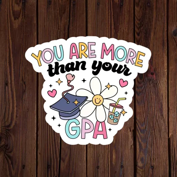 Awareness Sticker You Are More Than Your Gpa Sticker Phone Decal Water ...