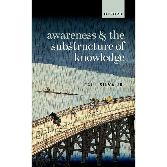 Awareness and the Substructure of Knowledge, (Hardcover)