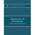 thumbnail image 1 of Awareness of Divination: A Prophetic Dissertation for Pastors and America, (Paperback), 1 of 1