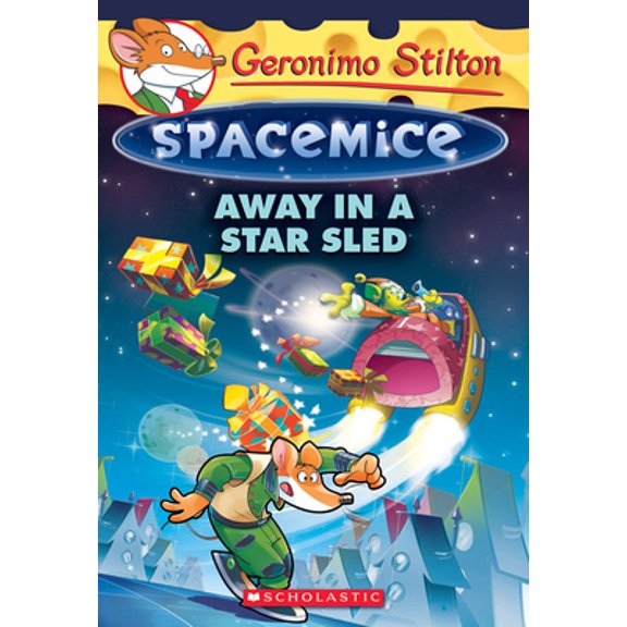 Pre-Owned Away in a Star Sled (Geronimo Stilton Spacemice #8): Volume 8 (Paperback) 1338032860 9781338032864