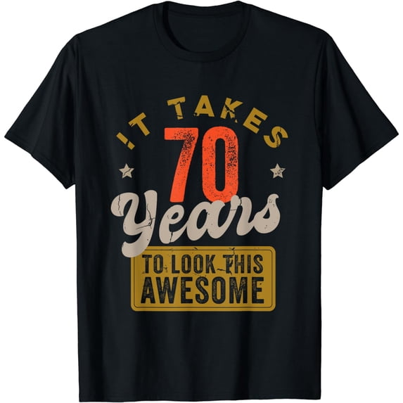 Awesome 70 Year Old Shirt - Vintage 70th Birthday T-Shirt
